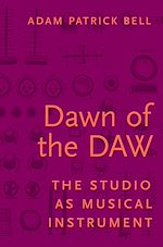 Télécharger le livre :  Dawn of the DAW