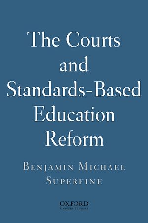 Téléchargez le livre :  The Courts and Standards Based Reform