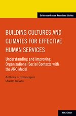 Télécharger le livre :  Building Cultures and Climates for Effective Human Services
