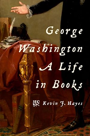 Téléchargez le livre :  George Washington: A Life in Books