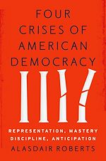 Télécharger le livre :  Four Crises of American Democracy
