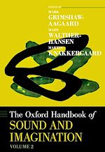 Télécharger le livre :  The Oxford Handbook of Sound and Imagination, Volume 2