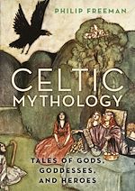 Télécharger le livre :  Celtic Mythology