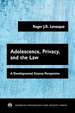 Télécharger le livre :  Adolescence, Privacy, and the Law