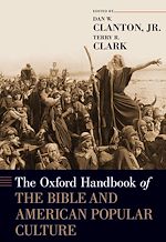 Télécharger le livre :  The Oxford Handbook of the Bible and American Popular Culture