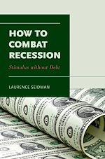 Télécharger le livre :  How to Combat Recession