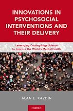 Télécharger le livre :  Innovations in Psychosocial Interventions and Their Delivery