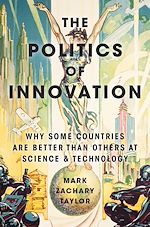 Télécharger le livre :  The Politics of Innovation