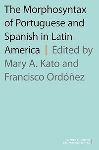 Téléchargez le livre :  The Morphosyntax of Portuguese and Spanish in Latin America