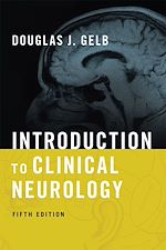 Télécharger le livre :  Introduction to Clinical Neurology