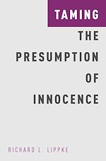 Télécharger le livre :  Taming the Presumption of Innocence