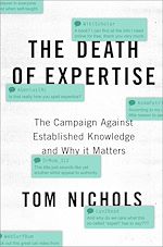 Télécharger le livre :  The Death of Expertise