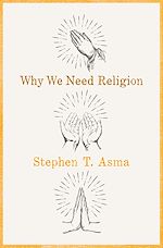 Télécharger le livre :  Why We Need Religion