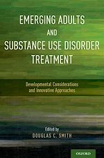 Télécharger le livre :  Emerging Adults and Substance Use Disorder Treatment