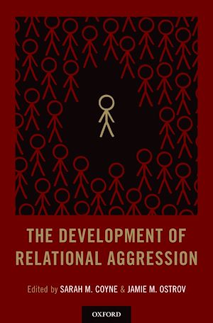 Téléchargez le livre :  The Development of Relational Aggression