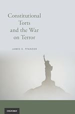 Télécharger le livre :  Constitutional Torts and the War on Terror