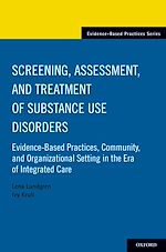 Télécharger le livre :  Screening, Assessment, and Treatment of Substance Use Disorders