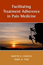 Télécharger le livre :  Facilitating Treatment Adherence in Pain Medicine
