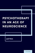 Télécharger le livre :  Psychotherapy in An Age of Neuroscience