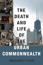 Télécharger le livre :  The Death and Life of the Urban Commonwealth