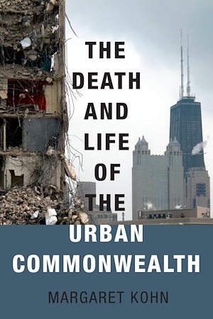Téléchargez le livre :  The Death and Life of the Urban Commonwealth
