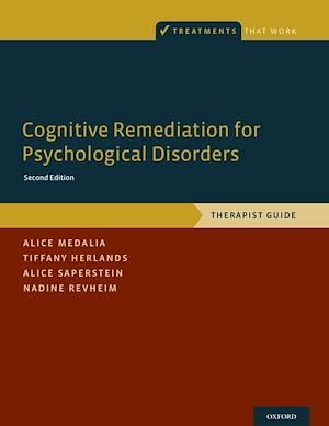 Téléchargez le livre :  Cognitive Remediation for Psychological Disorders