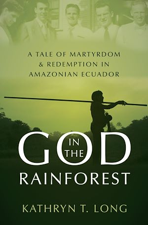 Téléchargez le livre :  God in the Rainforest