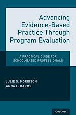 Télécharger le livre :  Advancing Evidence-Based Practice Through Program Evaluation