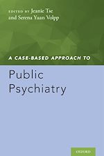 Télécharger le livre :  A Case-Based Approach to Public Psychiatry