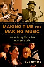 Télécharger le livre :  Making Time for Making Music