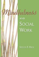 Télécharger le livre :  Mindfulness and Social Work