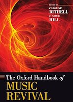 Télécharger le livre :  The Oxford Handbook of Music Revival