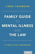 Télécharger le livre :  Family Guide to Mental Illness and the Law