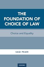 Télécharger le livre :  The Foundation of Choice of Law