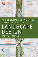 Télécharger le livre :  Professional and Practical Considerations for Landscape Design