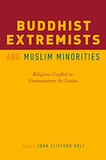 Télécharger le livre :  Buddhist Extremists and Muslim Minorities