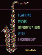 Download this eBook Teaching Music Improvisation with Technology