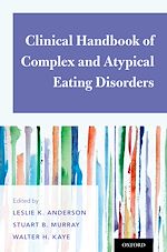 Télécharger le livre :  Clinical Handbook of Complex and Atypical Eating Disorders