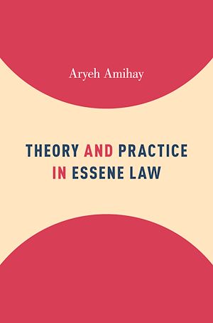 Téléchargez le livre :  Theory and Practice in Essene Law