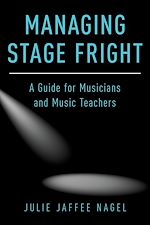 Télécharger le livre :  Managing Stage Fright