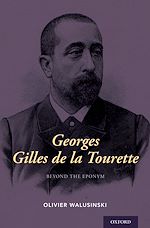 Télécharger le livre :  Georges Gilles de la Tourette