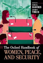 Télécharger le livre :  The Oxford Handbook of Women, Peace, and Security