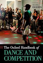 Télécharger le livre :  The Oxford Handbook of Dance and Competition
