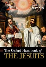 Télécharger le livre :  The Oxford Handbook of the Jesuits