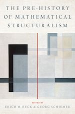 Download this eBook The Prehistory of Mathematical Structuralism
