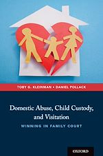 Télécharger le livre :  Domestic Abuse, Child Custody, and Visitation