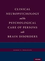 Télécharger le livre :  Clinical Neuropsychology and the Psychological Care of Persons with Brain Disorders