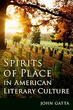 Télécharger le livre :  Spirits of Place in American Literary Culture