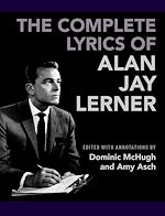 Télécharger le livre :  The Complete Lyrics of Alan Jay Lerner