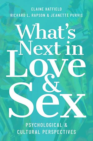 Téléchargez le livre :  What's Next in Love and Sex